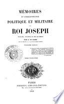 Mémoires et correspondance politique et militaire du Roi Joseph