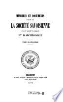Memoires et documents publ. par la Société Savoisienne d'Histoire et d'Archeologie