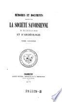 Memoires et documents publ. par la Société Savoisienne d'Histoire et d'Archeologie