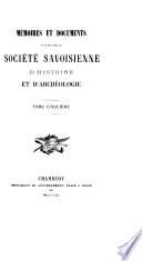 Mémoires et documents publiés par la Société savoisienne d'histoire et d'archéologie