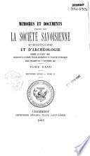 Mémoires et documents publiés par la Société savoisienne d'histoire et d'archéologie