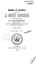 Mémoires et documents publiés par la Société savoisienne d'histoire et d'archéologie