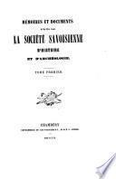 Mémoires et documents publiés par la Société savoisienne d'histoire et d'archéologie