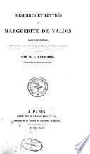 Mémoires et lettres de Marguerite de Valois