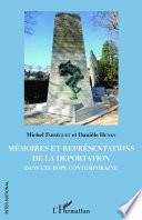 Mémoires et représentations de la déportation dans l'Europe contemporaine