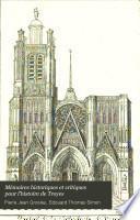 Mémoires historiques et critiques pour l'histoire de Troyes