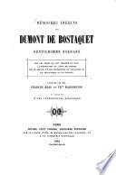 Mémoires inédits de Isaac Dumont de Bostaquet Gentilhomme Normand, sur les temps qui ont précédé et suivi la révocation de l'édit de Nantes, sur le refuge et les expéditions de Guillaume III en Angleterre et en Irlande; publiés par M. M. Charles Read et Frcis Waddington et précédés d'une introduction historique