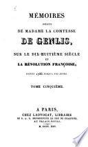 Mémoires inédits de madame la comtesse de Genlis