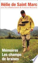 Mémoires, les champs de braises (collector)