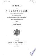 Mémoires lus à la Sorbonne dans les séances extraordinaires du Comité Impérial des Travaux Historiques et des Sociétés Savantes