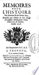 Memoires pour L'Histoire des Sciences et des Beaux Arts
