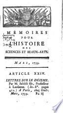 Memoires pour l'histoire des sciences et des beaux arts ...