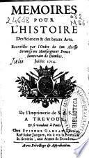 Memoires pour L'Histoire des Sciences et des Beaux Arts