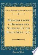 Mémoires pour l'histoire des sciences et des beaux arts