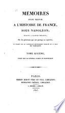 Mémoires pour servir à l'histoire de France sous Napoléon, écrits à Sainte-Hélène