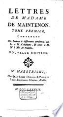 Mémoires Pour Servir À L'Histoire De Madame De Maintenon, Et à celle du Siecle passé
