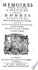 Mémoires pour servir à l'histoire des hommes illustres dans la ré publique des lettres