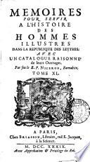 Mémoires pour servir à l'histoire des hommes illustres dans la république des lettres, avec un catalogue raisonné de leurs ouvrages (par le r.p. Niceron [and others]).
