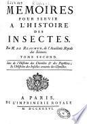 Mémoires pour servir à l'histoire des insectes...