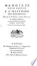 Mémoires Pour Servir A L'Histoire Du Rouergue