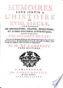Memoires Pour Servir A L'Histoire Du XVIII Siecle