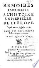 Memoires pour servir a l'histoire universelle de l'Europe