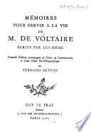 Mémoires pour servir à la vie de M. de Voltaire