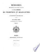 Memoires presentes par divers savants; 2. série, Antiquités de la France