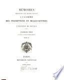 Mémoires présentés par divers savants à l'Académie des Inscriptions et Belles-Lettres de l'Institut de France