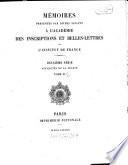 Mémoires présentés par divers savants à l'Académie des Inscriptions et Belles-Lettres de l'Institut de France