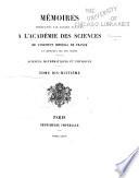 Memoires présentés par divers savants a l'Academie royale des sciences de l'Institut de France et imprimes par son ordre