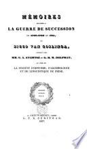 Mémoires relatifs a la guerre de succession de 1706-1709 et 1711