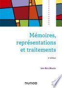 Mémoires, représentations et traitements - 2e éd.