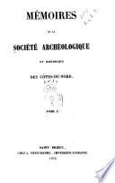 Mémoires - Société Archéologique et Historique des Côtes-du-Nord