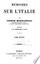 Mémoires sur l'Italie ... Traduction de F. Arnaud