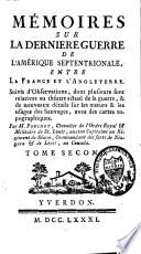 Mémoires sur la dernière guerre de l'Amérique septentrionale, entre la France et l'Angleterre