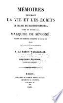 Mémoires touchant la vie et les écrits de Marie de Rabutin-Chantal, dame de Bourbilly, marquise de Sévigneé