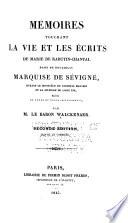 Mémoires touchant la vie et les écrits de Marie de Rabutin-Chantal, dame de Bourbilly, marquise de Sévigneé