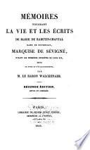 Mémoires touchant la vie et les écrits de Marie de Rabutin-Chantal, ... Marquise de Sévigné ...