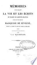 Mémoires touchant le vie et les écrits de Madame Sevigné durant la Régence et la Fronde