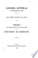 Memoirs de M. le préfet de la Seine et de M. le préfet de police, et procès-verbaux des délibérations