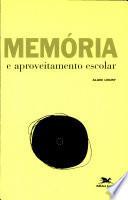 Memória e aproveitamento escolar