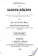 Mémorial de Sainte-Hélène ou journal où se trouve consigné, jour par jour, ce qu'a dit et fait Napoléon durant 18 mois