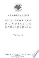 Memorias del IV Congreso Mundial de Cardiología
