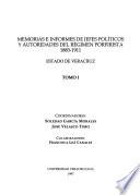 Livre Memorias e informes de jefes políticos y autoridades del régimen porfirista, 1883-1911