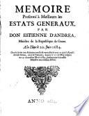 Memorie presenté à messieurs les Etats Generaux, par Don Estienne d'Andrea a la Haye le 20. Juin 1684