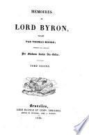 Mémories de lord Byron, publiés par Thomas Moore; traduits de l'anglais par madame Louise Sw.-Belloc. Tome premier [- second]