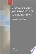 Memory, Identity and Intercultural Communication
