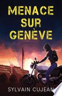 Menace sur Genève