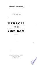 Menaces sur le Viet-Nam